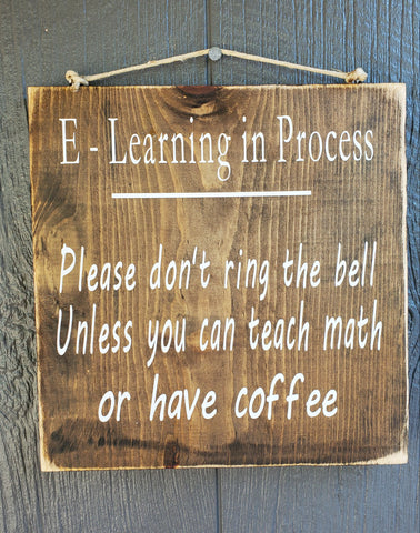 E - Learning in Process Wood sign